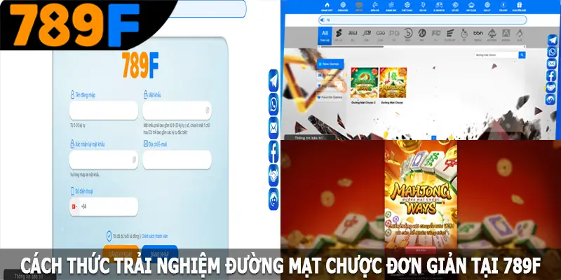Cách thức trải nghiệm đường mạt chược đơn giản tại 789F