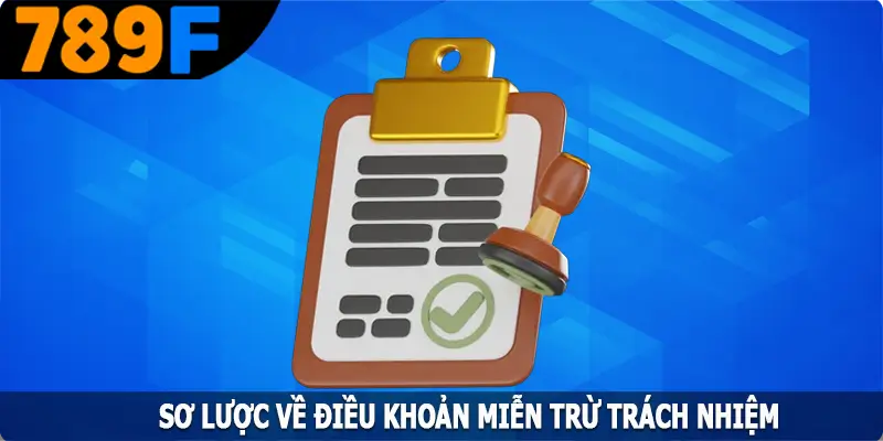 Sơ lược về điều khoản miễn trừ trách nhiệm